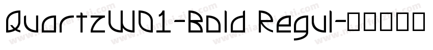 QuartzW01-Bold Regul字体转换